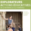 "EXPLORATEURS" : Découvrez la nouvelle brochure du service éducatif du Perche Sarthois